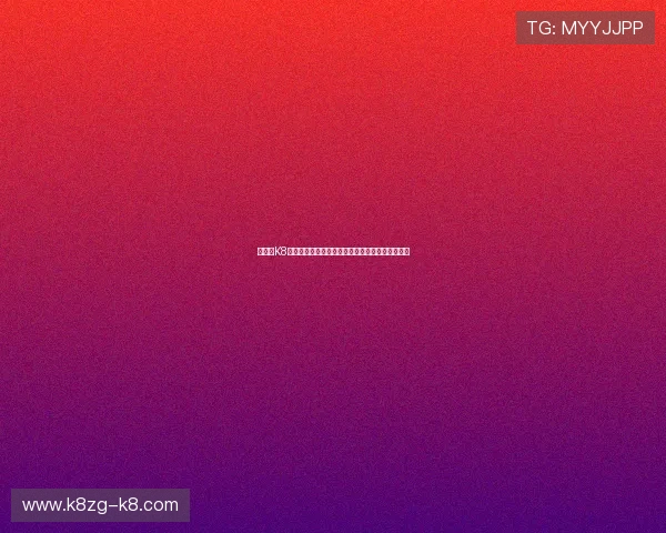 如何在K8真人国际官网注册账号并享受优质的在线娱乐服务